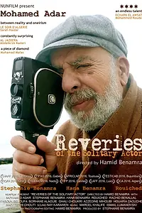 Постер к фильму «Reveries of the Solitary Actor (2016)»