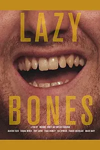 Постер к фильму «Lazybones (2017)»