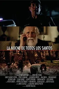 Главный постер фильма «La noche de todos los santos (2016)»