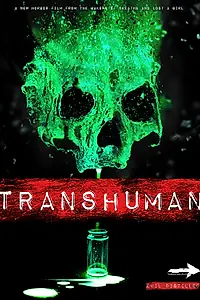 Постер к фильму «Трансчеловек (2017)»