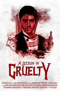 Главный постер фильма «Урок жестокости (2018)»