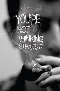 Постер к фильму «You're Not Thinking Straight (2016)»