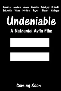 Постер к фильму «Undeniable (2016)»