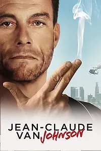Постер к сериалу «Жан-Клод Ван Джонсон (2016 - 2017)»