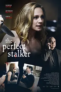Постер к фильму «The Perfect Stalker (2016)»