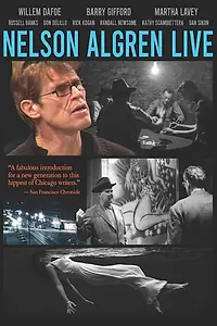 Постер к фильму «Nelson Algren Live (2016)»