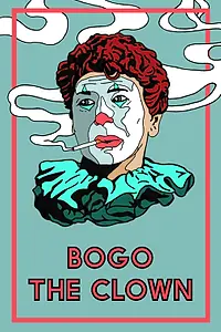 Постер к фильму «Bogo the Clown (2016)»