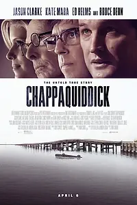 Постер к фильму «Чаппакуиддик (2017)»
