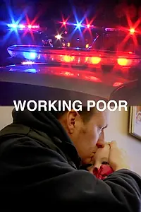Постер к фильму «Working Poor (2016)»