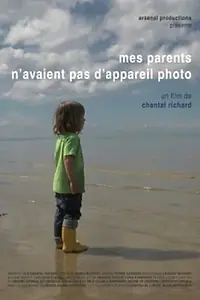 Постер к фильму «Mes parents n'avaient pas d'appareil photo (2013)»
