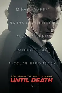 Постер к фильму «Until Death (2018)»
