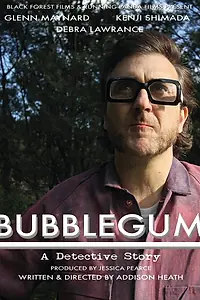 Постер к фильму «Bubblegum (2016)»