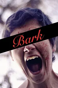 Постер к фильму «Bark (2020)»