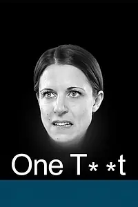 Постер к фильму «One Tw*T (2016)»