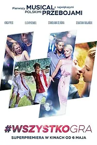 Постер к фильму «#WszystkoGra (2016)»