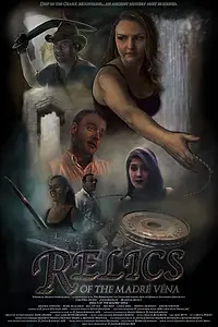Главный постер фильма «Relics of the Madré Véna (2017)»