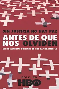 Постер к фильму «Antes de que nos olviden (2013)»