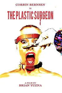 Постер к фильму «The Plastic Surgeon»