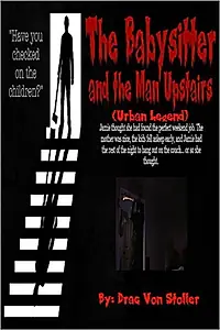 Главный постер фильма «The Babysitter and the Man Upstairs (2016)»