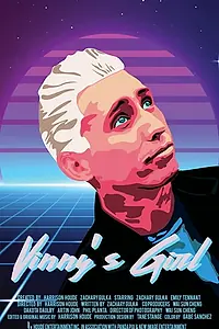 Главный постер фильма «Vinny's Girl (2018)»