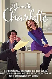 Постер к фильму «Honestly Charlotte (2017)»