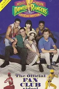 Главный постер фильма «Mighty Morphin Power Rangers: The Official Fan Club Video! (1994)»
