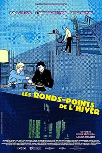 Постер к фильму «Les ronds-points de l'hiver (2016)»