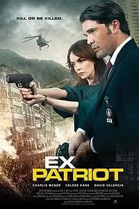 Постер к фильму «Экс-патриот (2017)»
