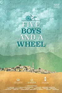 Главный постер фильма «Five Boys and A Wheel (2016)»