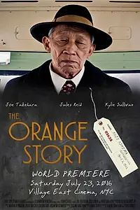 Постер к фильму «The Orange Story (2016)»