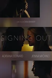 Постер к фильму «Signing Out (2016)»