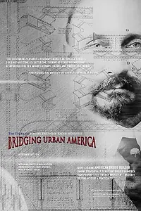 Постер к фильму «Bridging Urban America: The Story of Ralph Modjeski (2016)»