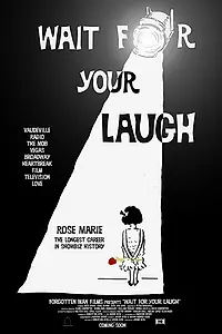 Постер к фильму «Wait for Your Laugh (2017)»