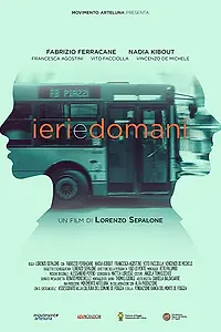 Постер к фильму «Ieri e Domani (2017)»