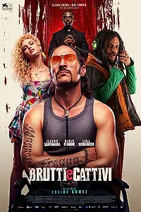 Постер к фильму «Brutti e cattivi (2017)»