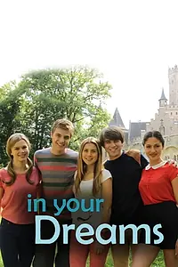Постер к сериалу «In Your Dreams (2013)»