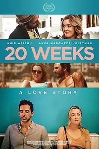 Постер к фильму «20 Weeks (2017)»