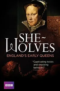 Постер к сериалу «She-Wolves: England's Early Queens (2012)»