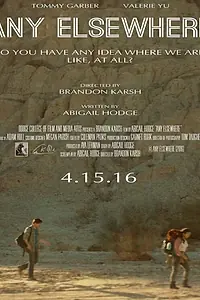 Постер к фильму «Any Elsewhere (2016)»