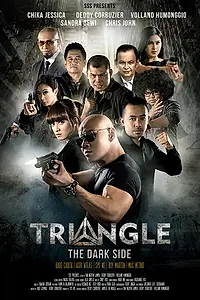 Постер к фильму «Triangle the Dark Side (2016)»
