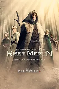 Главный постер сериала «Цикл Пендрагона: Восхождение Мерлина (2025)»