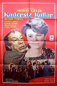 Постер к фильму «Kadersiz Kullar (1987)»