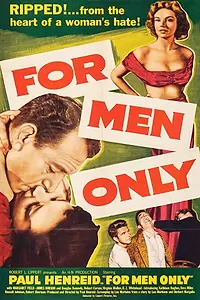 Постер к фильму «For Men Only (1952)»
