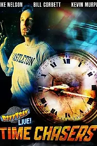Постер к фильму «RiffTrax Live: Time Chasers (2016)»