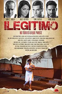 Постер к фильму «Ilegitimo (2017)»