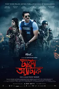Постер к фильму «Dhaka Attack (2017)»