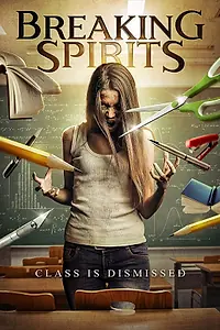 Постер к фильму «Breaking Spirits (2016)»