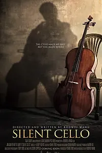 Постер к фильму «Silent Cello (2018)»