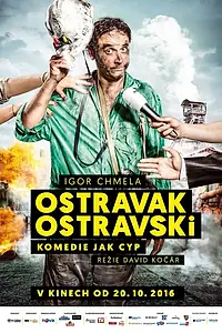 Постер к фильму «Ostravak Ostravski (2016)»