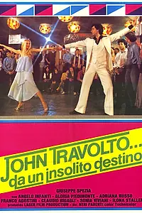 Главный постер фильма «Джон Траволто… счастливчик судьбы (1979)»